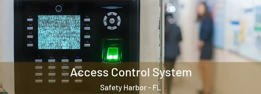 Access Control System Safety Harbor - FL