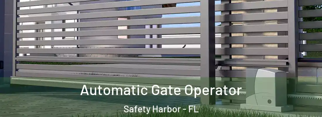 Automatic Gate Operator Safety Harbor - FL