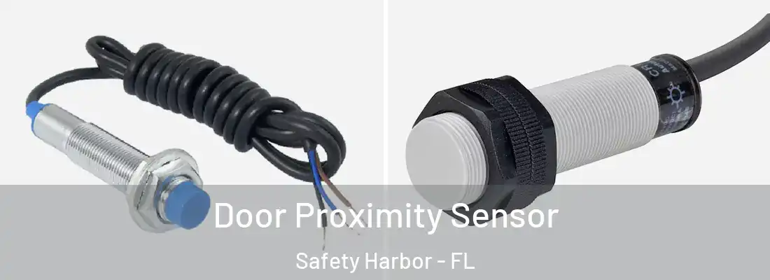 Door Proximity Sensor Safety Harbor - FL