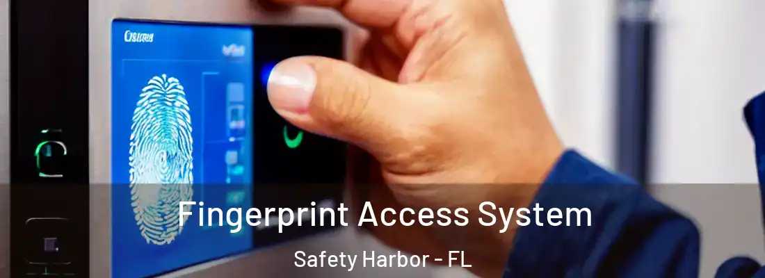Fingerprint Access System Safety Harbor - FL