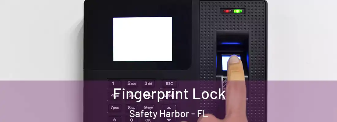 Fingerprint Lock Safety Harbor - FL