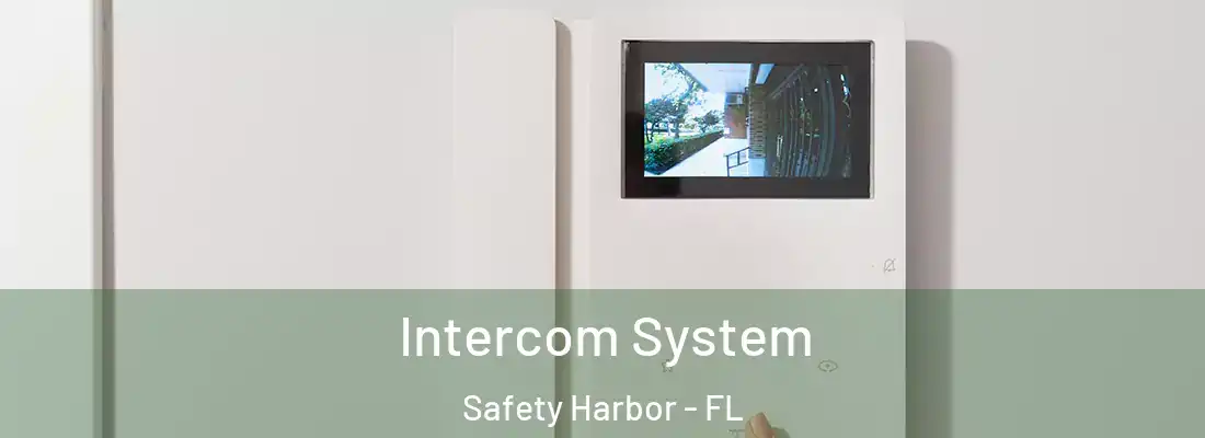 Intercom System Safety Harbor - FL