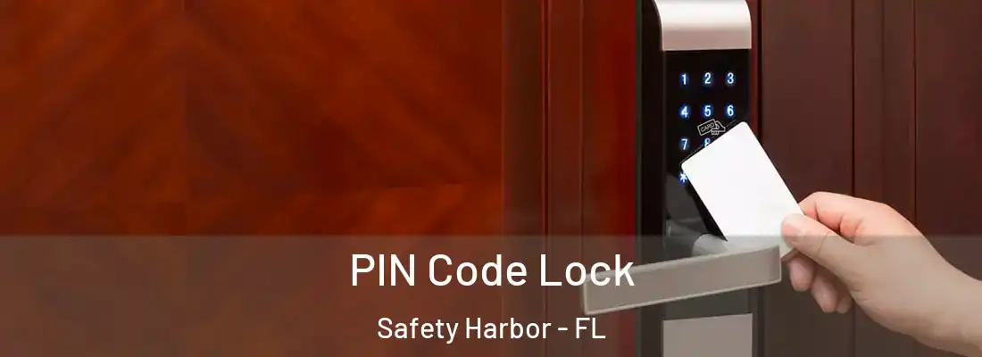 PIN Code Lock Safety Harbor - FL