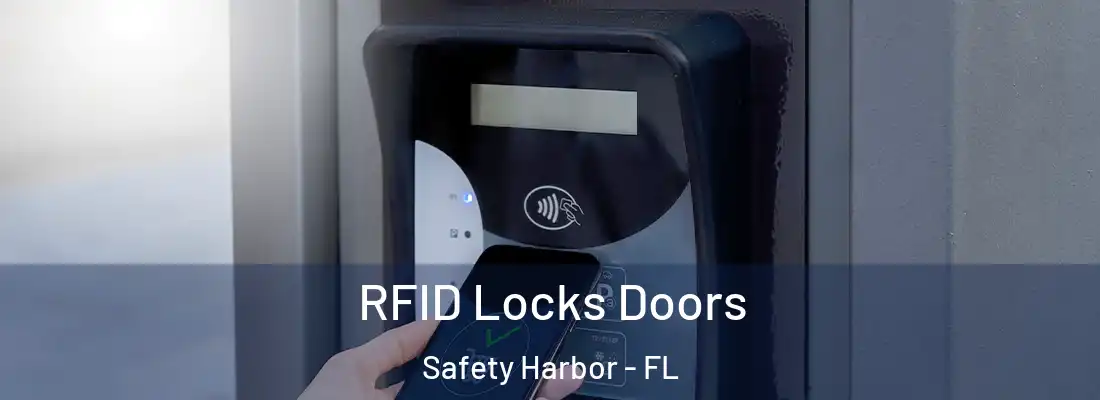 RFID Locks Doors Safety Harbor - FL