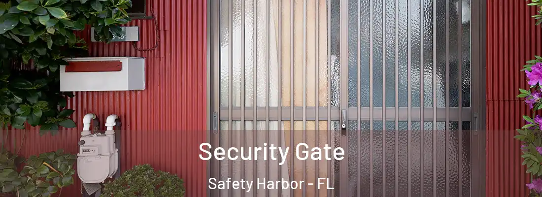 Security Gate Safety Harbor - FL