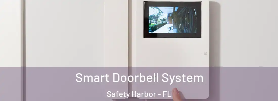 Smart Doorbell System Safety Harbor - FL