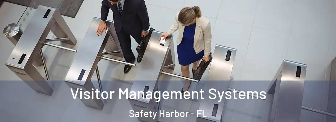 Visitor Management Systems Safety Harbor - FL